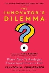 The Innovator's Dilemma - Christensen, Clayton M.