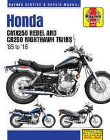 Honda CMX250 Rebel & CB250 Nighthawk Twins (85-16) - Haynes Publishing