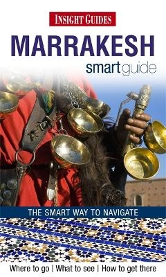 Insight Guides Smart Guide Marrakesh -  APA Publications Limited