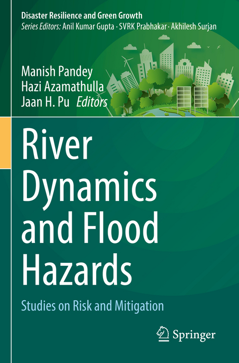 River Dynamics and Flood Hazards - 