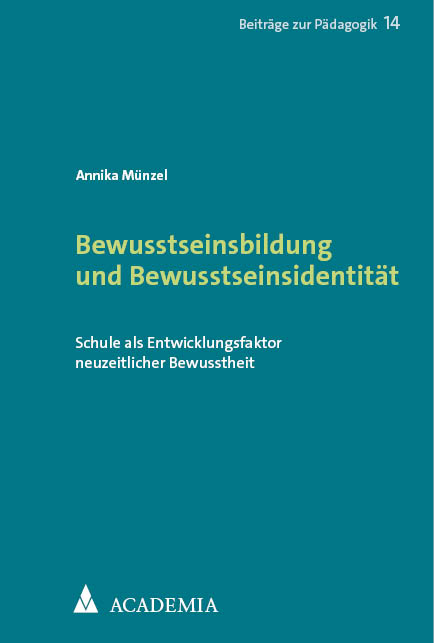 Bewusstseinsbildung und Bewusstseinsidentität - Annika Münzel