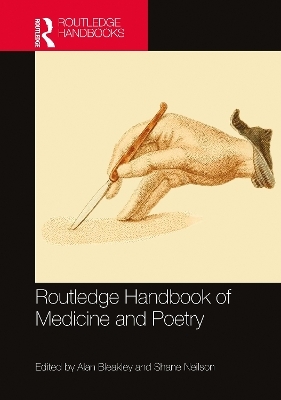 Routledge Handbook of Medicine and Poetry - 
