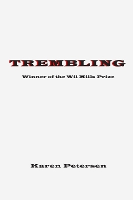 Trembling - Karen Petersen