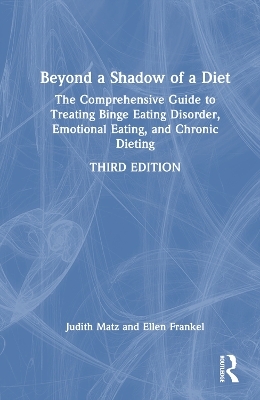 Beyond a Shadow of a Diet - Judith Matz, Ellen Frankel