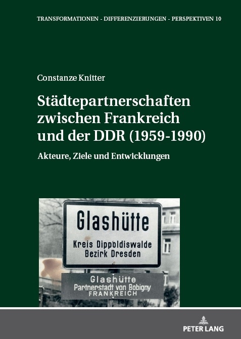 Städtepartnerschaften zwischen Frankreich und der DDR (1959-1990) - Constanze Knitter