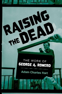 Raising the Dead - Adam Charles Hart