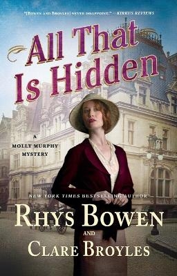 All That Is Hidden - Rhys Bowen, Clare Broyles