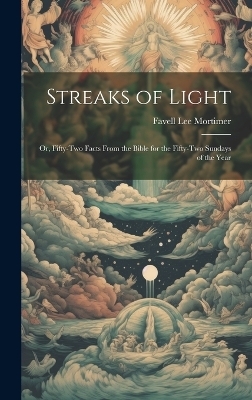 Streaks of Light - Favell Lee Mortimer