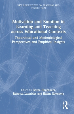 Motivation and Emotion in Learning and Teaching across Educational Contexts - 