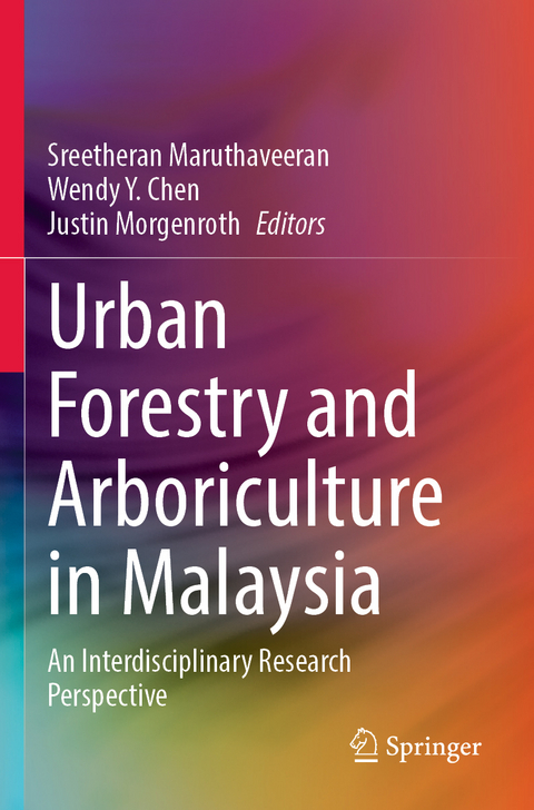 Urban Forestry and Arboriculture in Malaysia - 