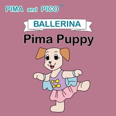 Ballerina Pima Puppy - Yishaun Yang