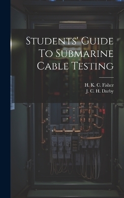 Students' Guide To Submarine Cable Testing - 