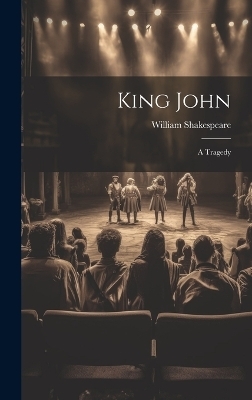 King John - William Shakespeare