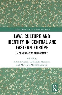 Law, Culture and Identity in Central and Eastern Europe - 