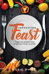 Innovation Feast -  Susie White