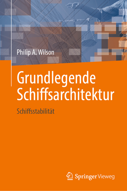 Grundlegende Schiffsarchitektur - Philip A. Wilson