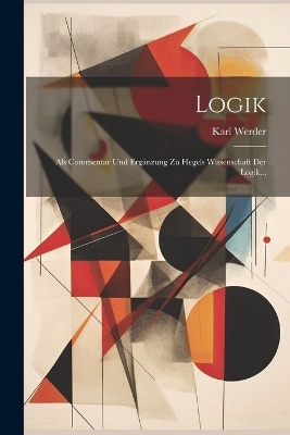 Logik - Karl Werder