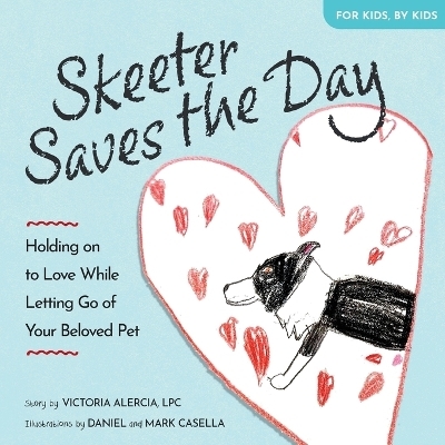 Skeeter Saves the Day - Victoria Alercia