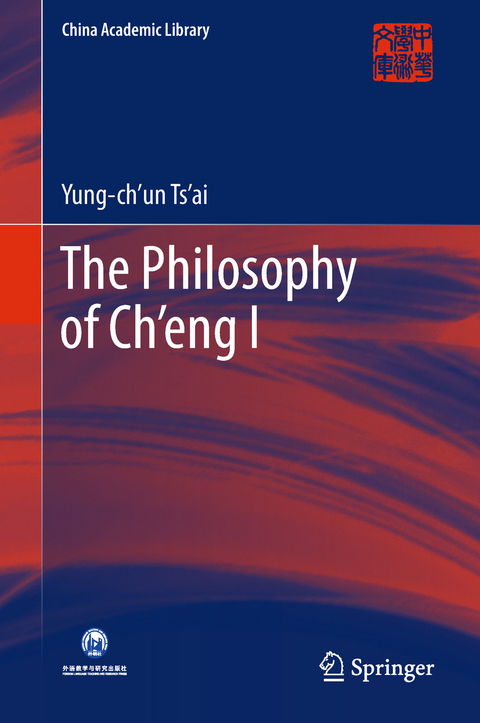 Philosophy of Ch'eng I -  Yung-ch'un Ts'ai