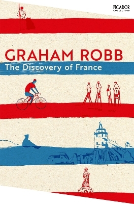 The Discovery of France - Graham Robb