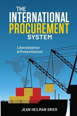 The International Procurement System - Jean Heilman Grier