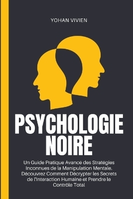 Psychologie Noire - Yohan Vivien