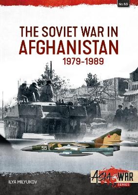 The Soviet War in Afghanistan - Ilya Milyukov