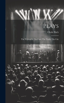 Plays - Clyde Fitch