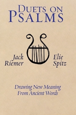 Duets on Psalms - Jack Riemer, Elie Spitz