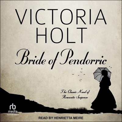 Bride of Pendorric - Victoria Holt