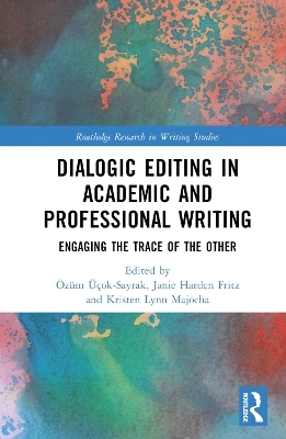 Dialogic Editing in Academic and Professional Writing - 