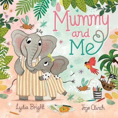 Mummy and Me - Lydia Bright