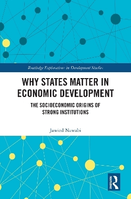 Why States Matter in Economic Development - Jawied Nawabi