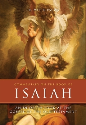 Commentary on the Book of Isaiah - Fr Mitch Pacwa