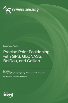 Precise Point Positioning with GPS, GLONASS, BeiDou, and Galileo