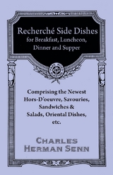 RechercheI  EntreI es - A Collection of the Latest and Most Popular Dishes -  Charles Herman Senn