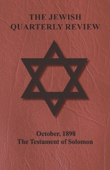 The Jewish Quarterly Review - October, 1898 - The Testament of Solomon -  Anon.