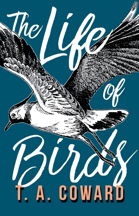 Life of Birds -  T. A. Coward