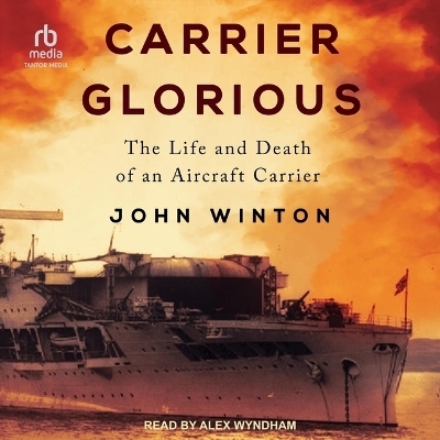 Carrier Glorious - John Winton