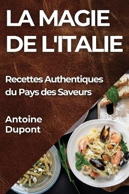 La Magie de l'Italie - Antoine DuPont