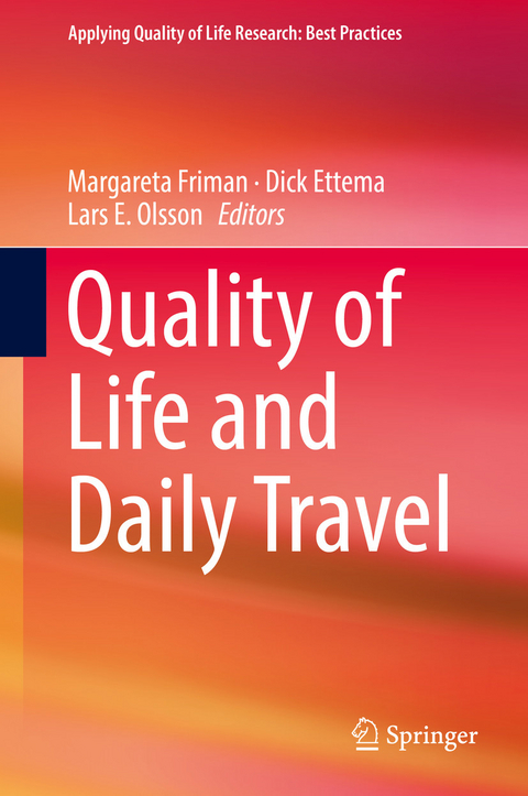 Quality of Life and Daily Travel - 