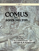Comus - Illustrated by Arthur Rackham -  John Milton