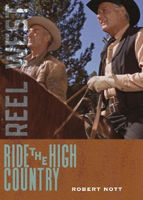 Ride the High Country - Robert Nott