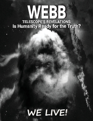 Webb Telescope's Revelations - Troy McRoy