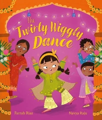 The Twirly Wiggly Dance - Farrah Riaz