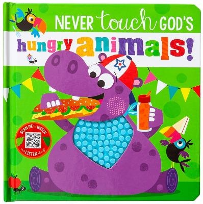 Never Touch God's Hungry Animals -  Broadstreet Publishing Group LLC