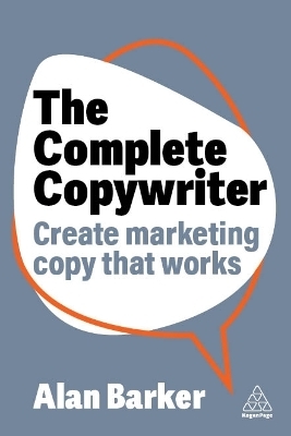 The Complete Copywriter - Alan Barker