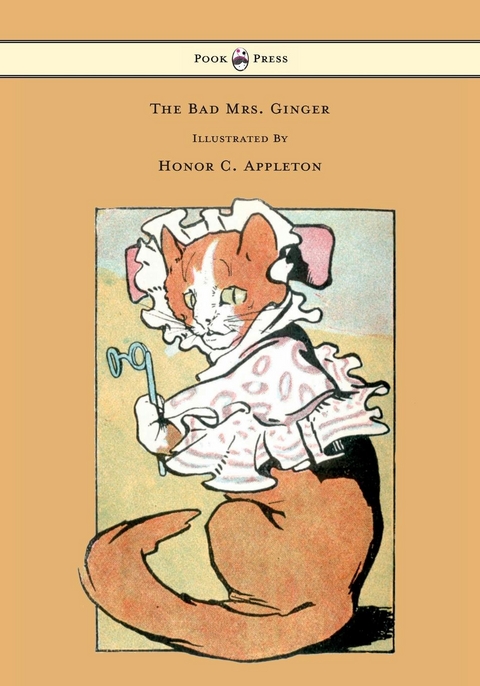 Bad Mrs. Ginger Illustrated by Honor Appleton -  Honor C. Appleton