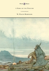 Song of the English - Illustrated by W. Heath Robinson -  RUDYARD KIPLING