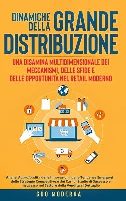 Dinamiche della Grande Distribuzione - Gdo Moderna